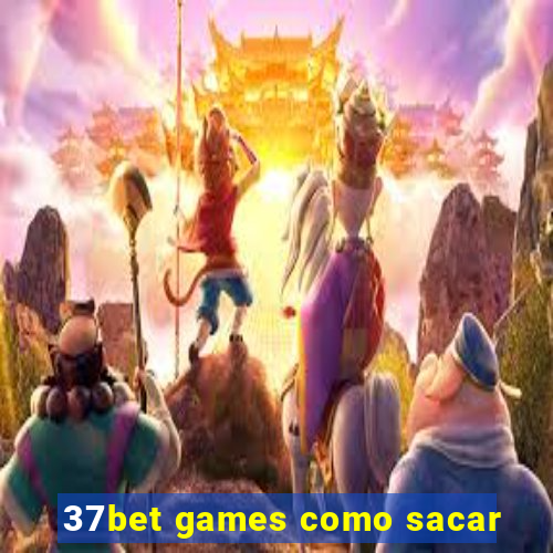 37bet games como sacar